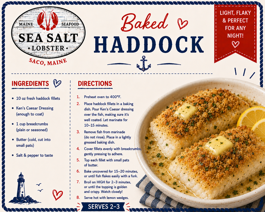 Baked Haddock recipe card from Sea Salt Lobster Co., Saco, Maine