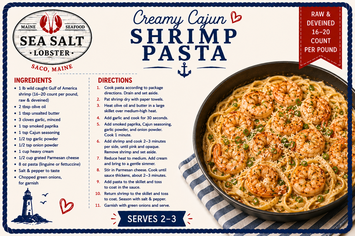 Creamy Cajun Shrimp Pasta recipe card from Sea Salt Lobster Co., Saco, Maine