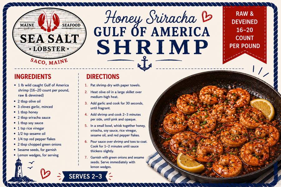 Honey Sriracha Gulf of America Shrimp recipe card from Sea Salt Lobster Co., Saco, Maine