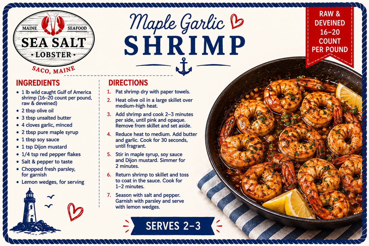 Maple Garlic Shrimp recipe card from Sea Salt Lobster Co., Saco, Maine