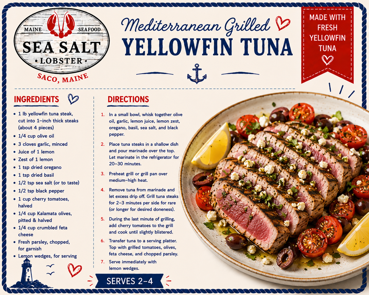 Mediterranean Grilled Yellowfin Tuna recipe card from Sea Salt Lobster Co., Saco, Maine